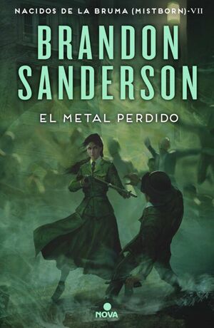 Portada del libro MISTBORN 7: EL METAL PERDIDO - Compralo en ByAnaCeci.com