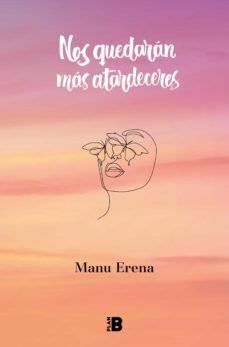 Portada del libro NOS QUEDARAN MAS ATARDECERES - Compralo en ByAnaCeci.com