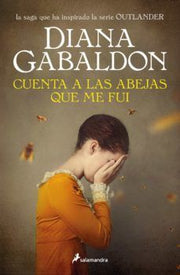 Portada del libro OUTLANDER 9: CUENTA A LAS ABEJAS QUE ME FUI - Compralo en ByAnaCeci.com