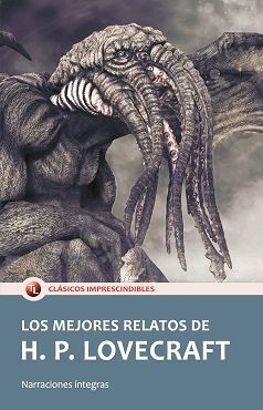 Portada del libro LOS MEJORES RELATOS DE H.P. LOVECRAFT - Compralo en ByAnaCeci.com