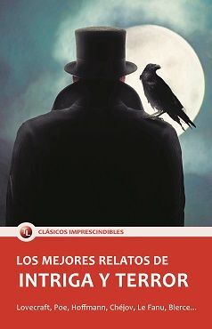 Portada del libro LOS MEJORES RELATOS DE INTRIGA Y TERROR - Compralo en ByAnaCeci.com