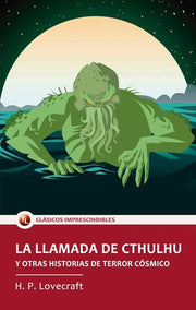 Portada del libro LA LLAMADA DE CTHULHU Y OTRAS HISTORIAS DE TERROR CÓSMICO - Compralo en ByAnaCeci.com