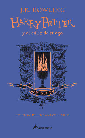 Portada del libro HARRY POTTER 4: EL CÁLIZ DE FUEGO (EDICIÓN RAVENCLAW DEL 20º ANIVERSARIO) (HARRY - Compralo en ByAnaCeci.com