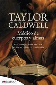 Portada del libro MÉDICO DE CUERPOS Y ALMAS - Compralo en ByAnaCeci.com