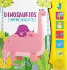 Portada del libro DINOSAURIOS SORPRENDENTES (LIBRO CON SONIDOS) - Compralo en ByAnaCeci.com