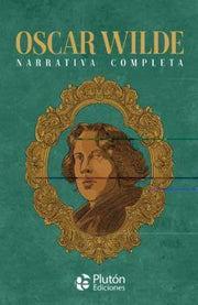 Portada del libro OSCAR WILDE. NARRATIVA COMPLETA (COLECCION ORO) - Compralo en ByAnaCeci.com