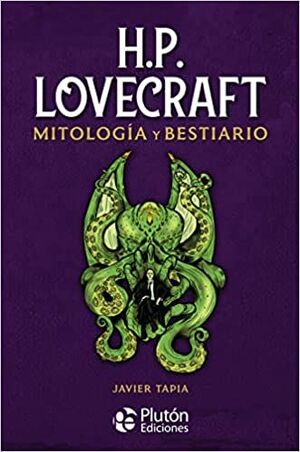 Portada del libro H.P. LOVECRAFT MITOLOGÍA Y BESTIARIO (COLECCION ORO) - Compralo en ByAnaCeci.com