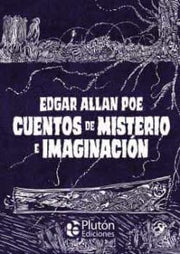 Portada del libro CLASICOS ILUSTRADOS PLATINO: CUENTOS DE MISTERIO E IMAGINACION - Compralo en ByAnaCeci.com