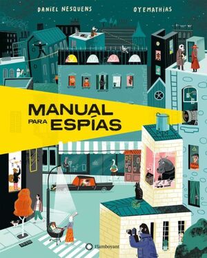 Portada del libro MANUAL PARA ESPIAS - Compralo en ByAnaCeci.com