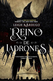 Portada del libro SEIS CUERVOS 2: REINO DE LADRONES - Compralo en ByAnaCeci.com