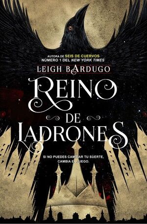 Portada del libro SEIS CUERVOS 2: REINO DE LADRONES - Compralo en ByAnaCeci.com