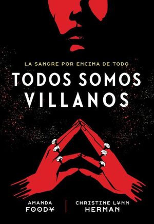 Portada del libro TODOS SOMOS VILLANOS 1: TODOS SOMOS VILLANOS - Compralo en ByAnaCeci.com