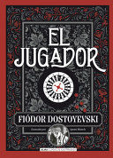 Portada del libro EL JUGADOR - Compralo en ByAnaCeci.com