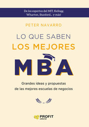 Portada del libro LO QUE SABEN LOS MEJORES MBA. NE - Compralo en ByAnaCeci.com