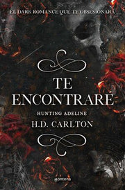 Portada del libro HAUNTING ADELINE 2: TE ENCONTRARÉ (DUETO DEL GATO Y EL RATÓN 2) - Compralo en ByAnaCeci.com