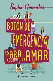 Portada del libro BOTON DE EMERGENCIA PARA (DEJAR DE) AMAR - Compralo en ByAnaCeci.com