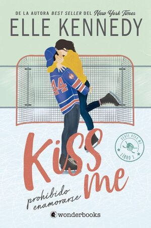 Portada del libro KISS ME 1: PROHIBIDO ENAMORARSE - Compralo en ByAnaCeci.com