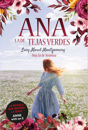 Portada del libro ANA, LA DE TEJAS VERDES 2: ANA, LA DE AVONLEA - Compralo en ByAnaCeci.com
