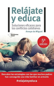 Portada del libro RELÁJATE Y EDUCA - Compralo en ByAnaCeci.com