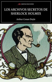 Portada del libro LOS ARCHIVOS SECRETOS DE SHERLOCK HOLMES - Compralo en ByAnaCeci.com
