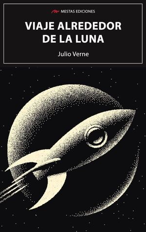 Portada del libro VIAJE ALREDEDOR DE LA LUNA - Compralo en ByAnaCeci.com