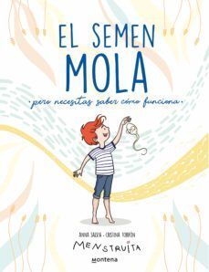Portada del libro EL SEMEN MOLA - Compralo en ByAnaCeci.com