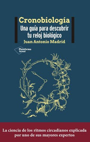 Portada del libro CRONOBIOLOGÍA: UNA GUIA PARA DESCUBRIR TU RELOJ BIOLOGICO - Compralo en ByAnaCeci.com