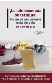 Portada del libro ¡LA ADOLESCENCIA SE TERMINA! - Compralo en ByAnaCeci.com