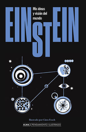 Portada del libro EINSTEIN. MIS IDEAS Y VISIÓN DEL MUNDO - Compralo en ByAnaCeci.com