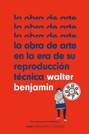 Portada del libro LA OBRA DE ARTE EN LA ERA DE SU REPRODUCCION TECNICA ( PENSAMIENTO ILUSTRADO) - Compralo en ByAnaCeci.com