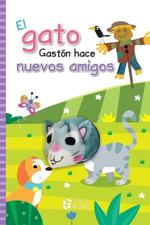Portada del libro EL GATO GASTON HACE NUEVOS AMIGOS LIBRO TITERE - Compralo en ByAnaCeci.com