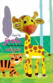 Portada del libro JAVI LA JIRAFA HACE NUEVOS AMIGOS LIBRO TITERE - Compralo en ByAnaCeci.com
