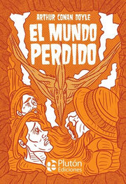 Portada del libro CLASICOS ILUSTRADOS PLATINO: EL MUNDO PERDIDO - Compralo en ByAnaCeci.com