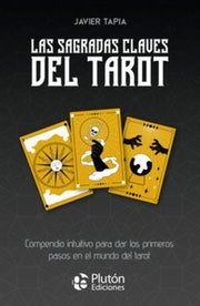 Portada del libro LAS SAGRADAS CLAVES DEL TAROT (GUIA MAS 78 CARTAS - Compralo en ByAnaCeci.com