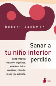 Portada del libro SANAR A TU NIÑO INTERIOR PERDIDO - Compralo en ByAnaCeci.com