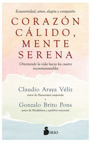 Portada del libro CORAZON CALIDO, MENTE SERENA - Compralo en ByAnaCeci.com