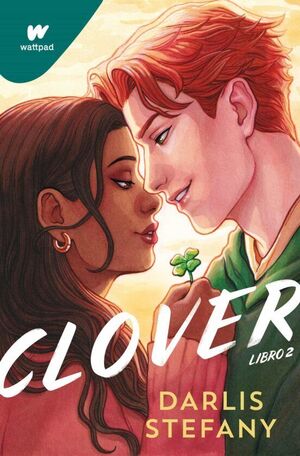 Portada del libro CLOVER 2: SOY TU TREBOL - Compralo en ByAnaCeci.com