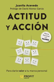 Portada del libro ACTITUD Y ACCION PARA DARLE VALOR A TU MARCA PERSONAL - Compralo en ByAnaCeci.com
