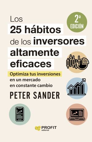 Portada del libro LOS 25 HABITOS DE LOS INVERSORES ALTAMENTE EFICACES - Compralo en ByAnaCeci.com