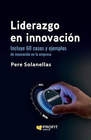 Portada del libro LIDERAZGO EN INNOVACION - Compralo en ByAnaCeci.com