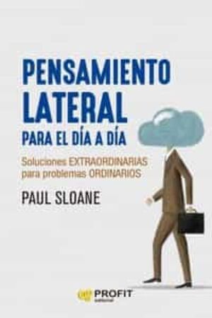 Portada del libro PENSAMIENTO LATERAL PARA EL DIA A DIA - Compralo en ByAnaCeci.com