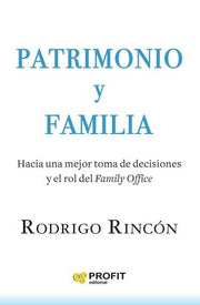 Portada del libro PATRIMONIO Y FAMILIA - Compralo en ByAnaCeci.com
