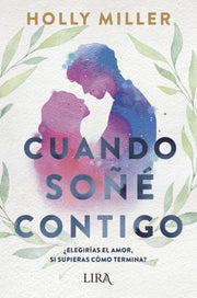 Portada del libro CUANDO SOÑE CONTIGO - Compralo en ByAnaCeci.com