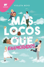 Portada del libro MAS LOCOS QUE ENAMORADOS - Compralo en ByAnaCeci.com