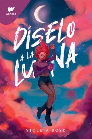 Portada del libro DISELO A LA LUNA - Compralo en ByAnaCeci.com