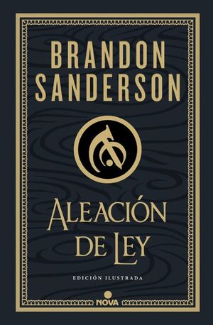 Portada del libro MISTBORN 4: ALEACION DE LEY (EDIC ILUSTRADA) - Compralo en ByAnaCeci.com