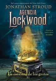 Portada del libro AGENCIA LOCKWOOD: LA ESCALERA DE LOS GRITOS - Compralo en ByAnaCeci.com