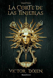Portada del libro VAMPYRIA 1: LA CORTE DE LAS TINIEBLAS - Compralo en ByAnaCeci.com