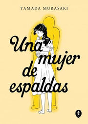 Portada del libro UNA MUJER DE ESPALDAS - Compralo en ByAnaCeci.com