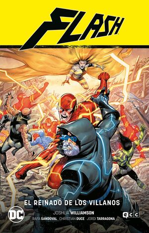 Portada del libro FLASH VOL. 10: EL REINADO DE LOS VILLANOS (FLASH SAGA - EL AÑO DEL VILLANO PARTE - Compralo en ByAnaCeci.com